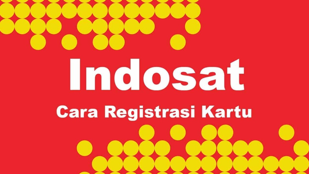 3-Cara-Registrasi-Kartu-Indosat-Mudah-Tanpa-Ribet