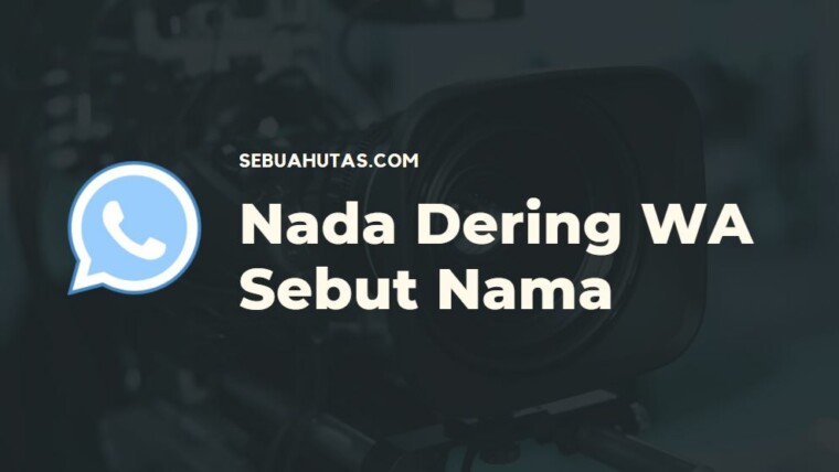Nada Dering Wa Sebut Nama