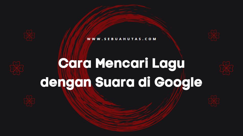 Cara Cari Lagu Dengan Suara Dengan Bantuan Google Asistant