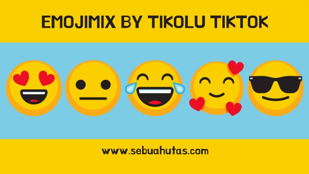 Cara Memainkan Emojimix Dari Tikoalu Tikolu Yang Viral Di Tiktok