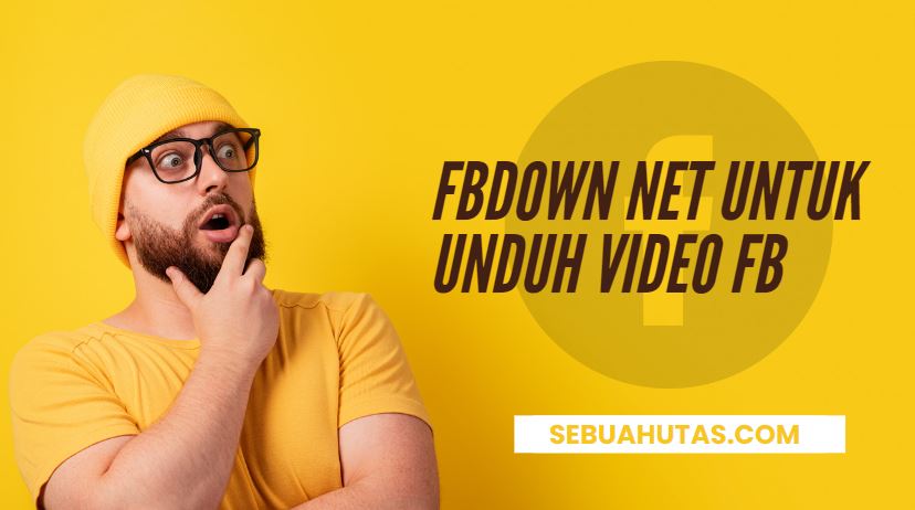 Fbdown Net Untuk Download Video Facebook Resolusi Tinggi