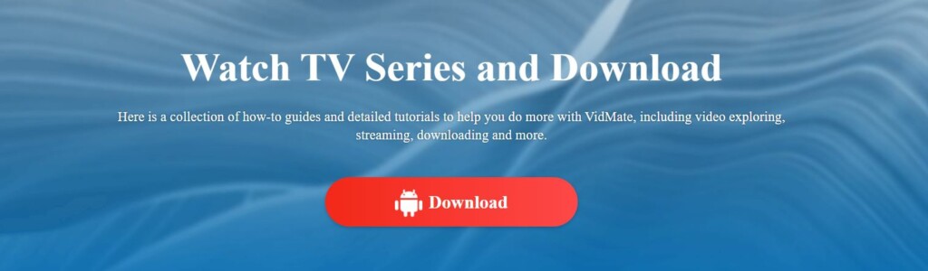 Tonton Serial Tv Dan Download Lewat Vidmate Apk