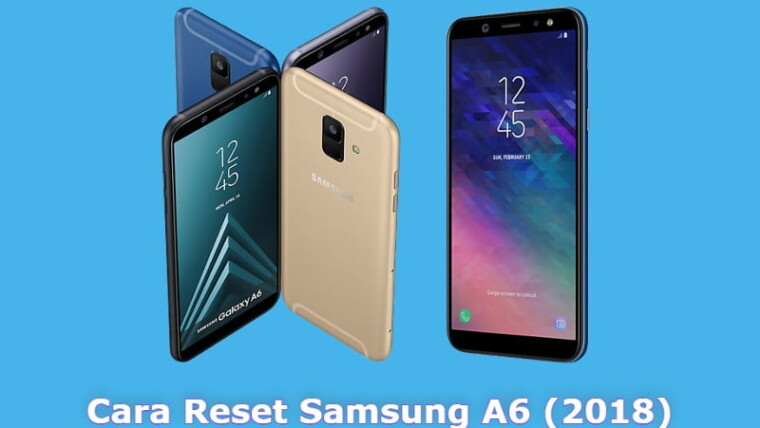 Cara Reset Samsung A6 (2018)
