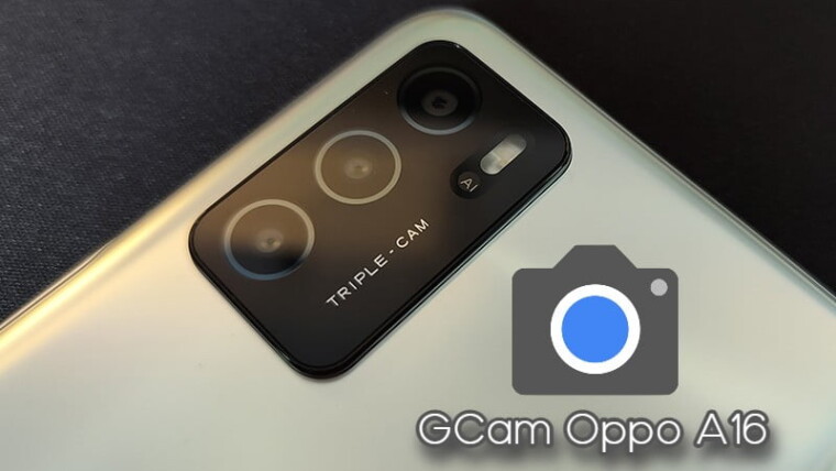 GCam Oppo A16